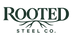 Rooted Steel Co. - Home
